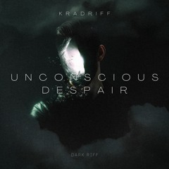 PREMIERE : Kradriff - Unconscious Despairn (Original Mix)
