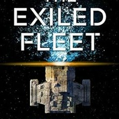 🥞FREE [EPUB & PDF] The Exiled Fleet (The Divide Series Book 2) 🥞