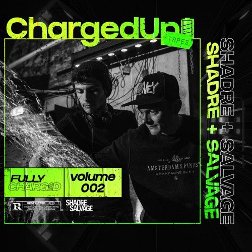 CHARGEDUP TAPES: 002 (SHADRE & SALVAGE)