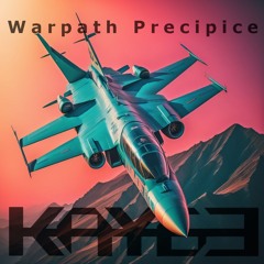 Warpath Precipice - KAYGE