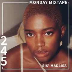 The Mixtape x Sis' Madlisa
