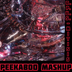 O.P.U.S. (Peekaboo Remix) X Mitosis - Ganja White Night & Peekaboo