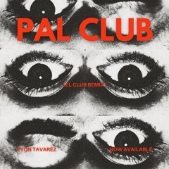 PAL CLUB - (EL CLuB Afro House Remix)