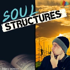 Soul Structures | Grace Waves | Monday | 15.06.2020