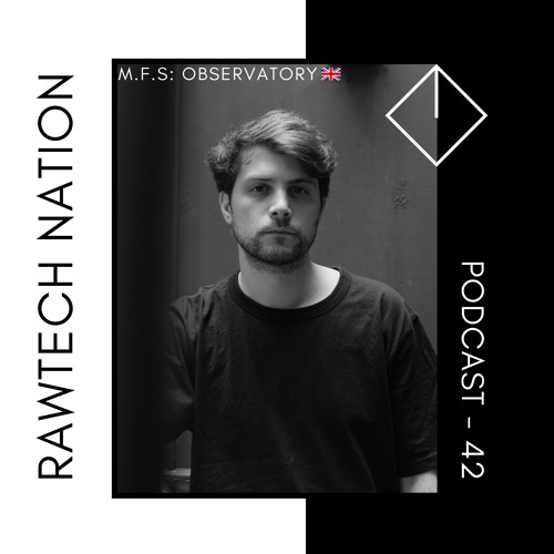 M.F.S: OBSERVATORY - PODCAST RAWTECH NATION #42 (Vinyl)