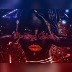 Pretty Girls (ft. Moriel Sparks)