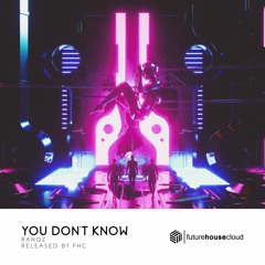 Ranqz - You Don't Know