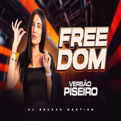 DJ Andy Feat Stella - Freedom - Versão Piseiro