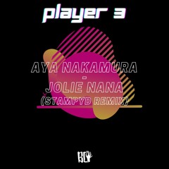 AYA NAKAMURA - JOLIE NANA (Stampyd Remix)