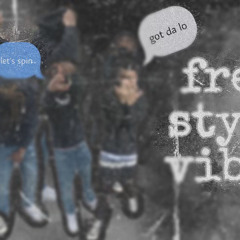 freestyle vibes ft Kash Kien