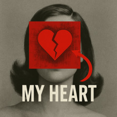 My Heart?