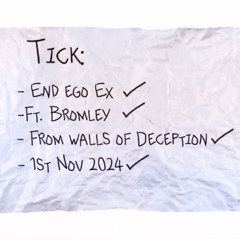TICK - ENDEGO EX X BROMLEY