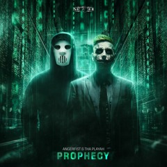 Angerfist & Tha Playah - Prophecy