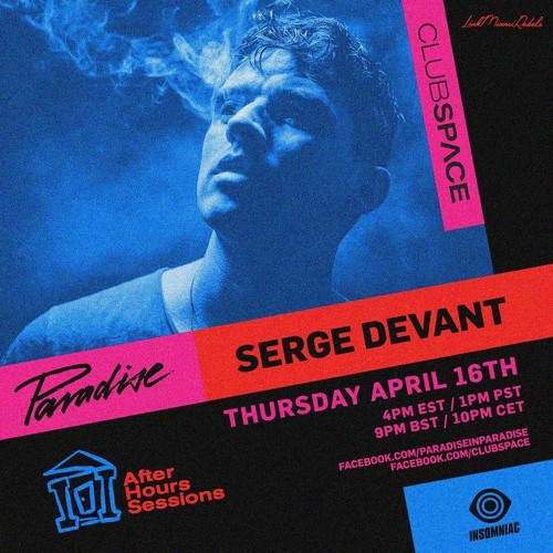 Serge Devant Live from Space Terrace. Paradise After Hours