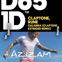 Azizam x Calabria (Claptone Remix) - Ed Sheeran x Enur (Tim Underscore Mashup)