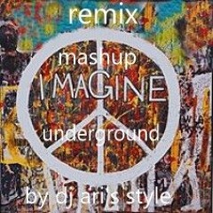 MASHUP&REMIXED&CELEDA&IMAGINE#BY DJ ARI'S STYLE