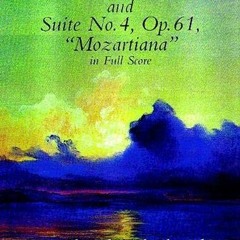 VIEW [PDF EBOOK EPUB KINDLE] Serenade in C, Op. 48, & Suite No. 4, Op. 61 (Dover Orchestral Music Sc