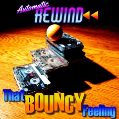 That Bouncy Feeling