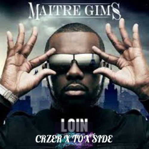 Maître Gims - LOIN [ CRZER - Blackom - Tox'side ] EvalyneJah