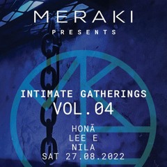 Meraki Lee E Mix ( Live Mix at Ill Brutto Auckland Meraki Intimate Gatherings Vol.2)