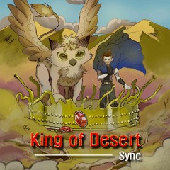 [Cytus II] King Of Desert - Sync