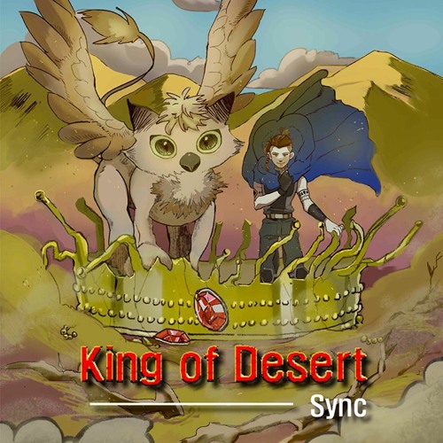 [Cytus II] King Of Desert - Sync
