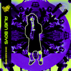 Alien Boys (Dave Audé Remix)