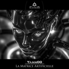 YannOO - La Matrice Artificielle [Hardcore]