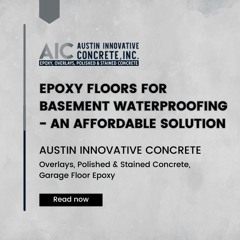 Epoxy Floors for Basement Waterproofing - An Affordable Solution