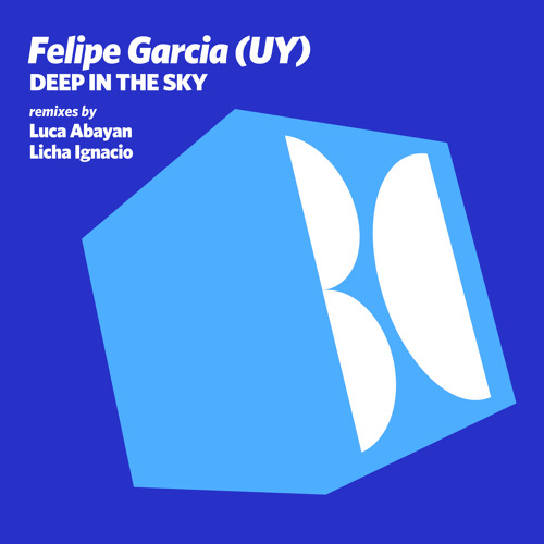 Felipe Garcia (UY) - Deep in the Sky (Original Mix)