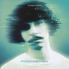 DISOSSPODCAST024 - NECIŌ