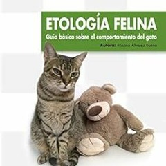 READ EBOOK 📦 Etología felina: Guía básica sobre el comportamiento del gato (Spanish