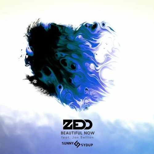 Zedd - Beautiful Now (Sunny Sydup 2023 Remix)