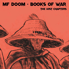 MF DOOM - Books Of War (The Lost Chapters) ft. RZA, Jeru The Damaja, Guru, Talib Kweli, DMX