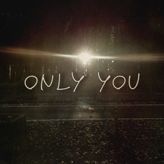 Only you   (Prod.30HertzBeats)