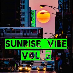 SunRise Vibe Vol. 2 - House Mix
