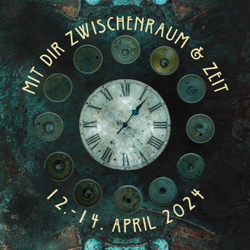 Zwischenraum & Zeit | Abstrakt 13.04.2024