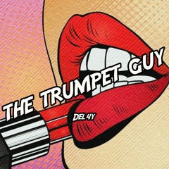 The Trumpet Guy