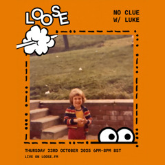 No Clue w/ Luke - 23 Oct 25