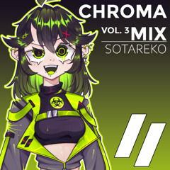 CHROMA MIX VOL. 3 [Unfinished Music]
