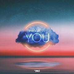 Progress - You