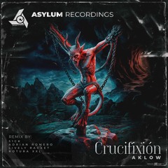 Aklow - Crucifixión (Original Mix) [ASR]