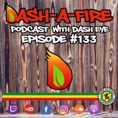 EP #133 HOSTED BY DASH EYE-REGGAE & VEGAN LIFESTYLE