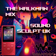 The Walkman Mix