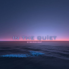 In The Quiet
