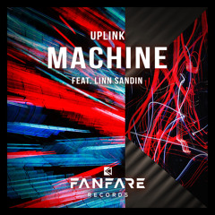 Machine (Uplink & Youree Remix) [feat. Linn Sandin]