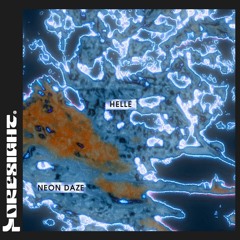 PREMIERE: Helle - Neon Daze [Foresight Records]