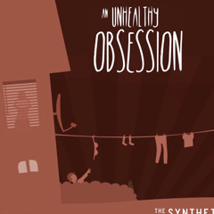 An Unhealthy Obsession - nightcore