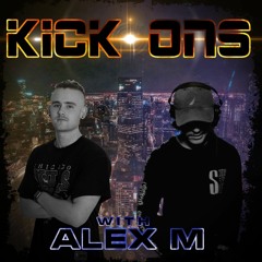 Kick Ons W/Alex M