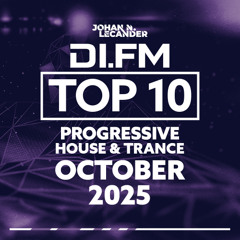 DI.FM's Top 10 Progressive House Tracks October 2025